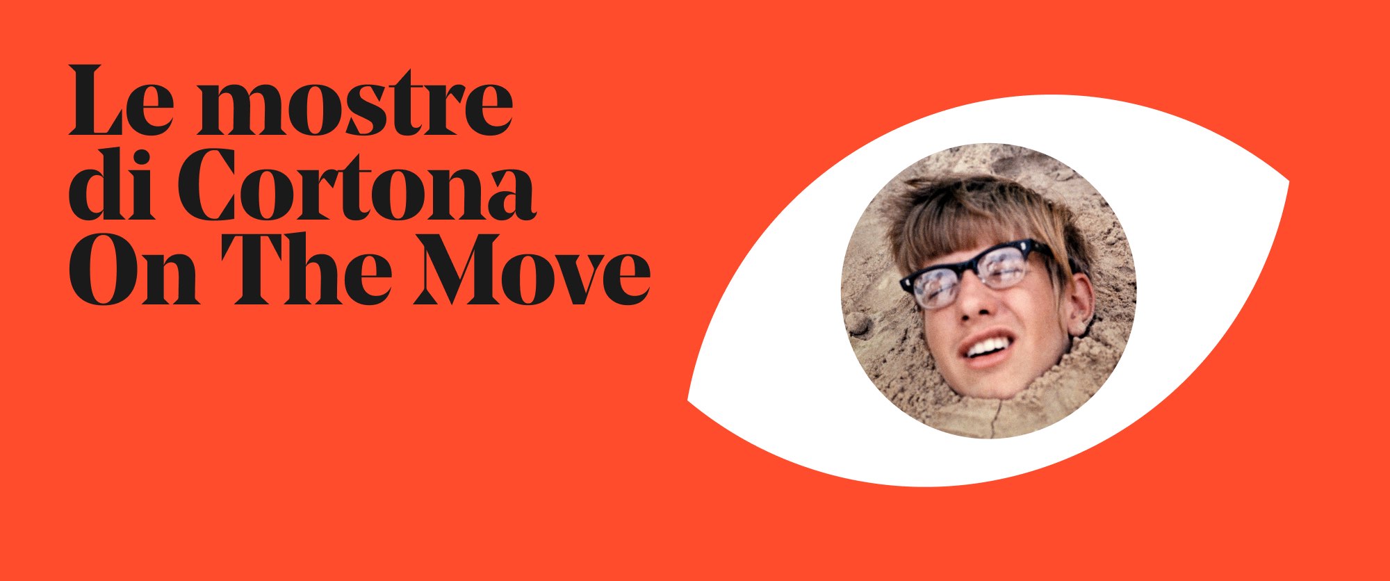 Cortona On The Move 2022 - Me, Myself and Eye